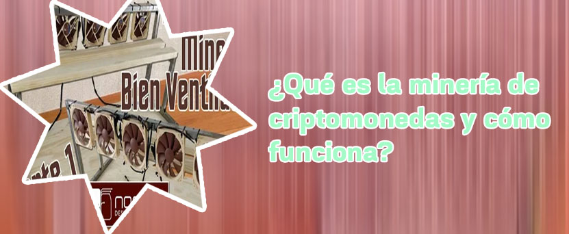 Para que sirve la mineria de criptomonedas
